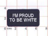 I'm PROUD TO BE WHITE������